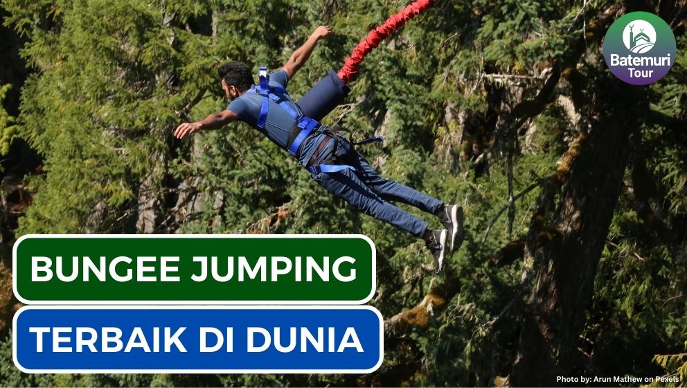 Wajib Dicoba!! Ini Dia 10 Rekomendasi Bungee Jumping Terbaik di Dunia